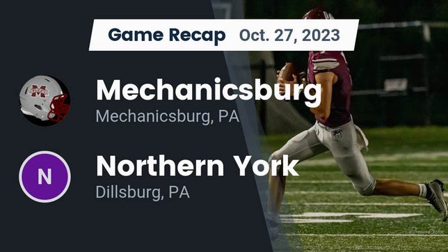 Watch this highlight video of the Mechanicsburg (PA) football team in its game Recap: Mechanicsburg  vs. Northern York  2023 on Oct 27, 2023