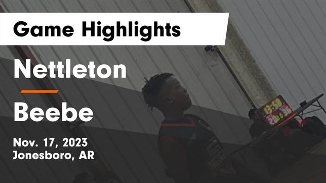 Watch this highlight video of the Nettleton (Jonesboro, AR) basketball team in its game Nettleton  vs Beebe  Game Highlights - Nov. 17, 2023 on Nov 17, 2023