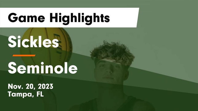 Watch this highlight video of the Sickles (Tampa, FL) basketball team in its game Sickles  vs Seminole  Game Highlights - Nov. 20, 2023 on Nov 20, 2023