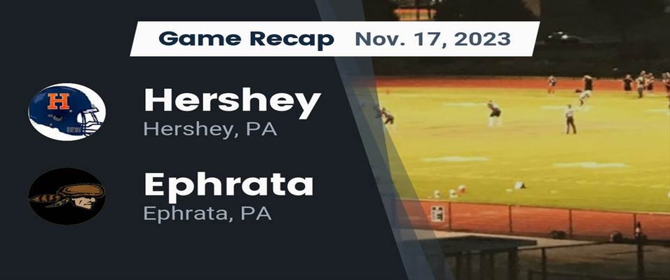 Hershey vs Ephrata Football 11/17/2023