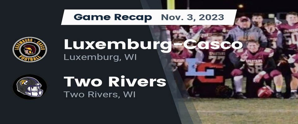 Two Rivers vs LuxemburgCasco Football 11/3/2023