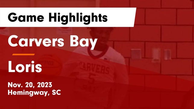 Watch this highlight video of the Carvers Bay (Hemingway, SC) basketball team in its game Carvers Bay  vs Loris  Game Highlights - Nov. 20, 2023 on Nov 20, 2023