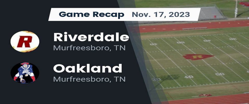 Oakland vs Riverdale Football 11/17/2023