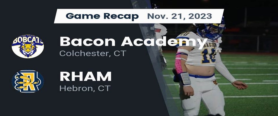 RHAM vs Bacon Academy Football 11/23/2023