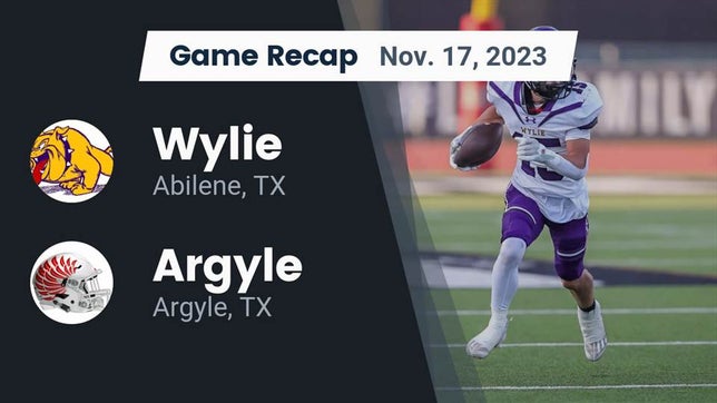 Watch this highlight video of the Wylie (Abilene, TX) football team in its game Recap: Wylie  vs. Argyle  2023 on Nov 17, 2023