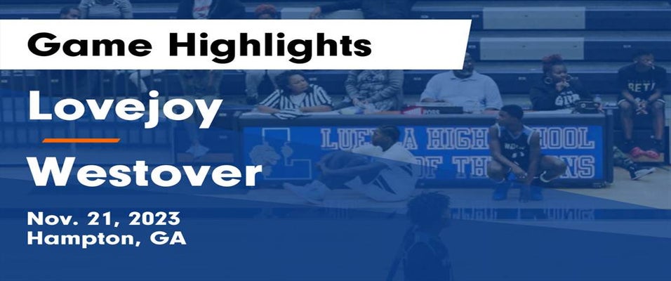 Westover vs Lovejoy Basketball 11/21/2023