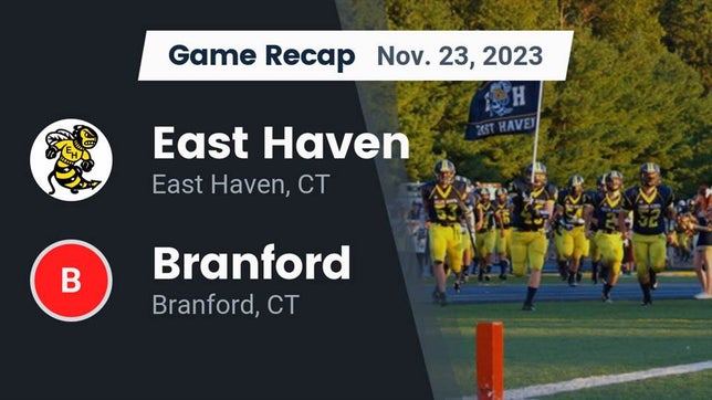 Watch this highlight video of the East Haven (CT) football team in its game Recap: East Haven  vs. Branford  2023 on Nov 23, 2023
