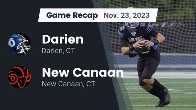 Watch this highlight video of the Darien (CT) football team in its game Recap: Darien  vs. New Canaan  2023 on Nov 23, 2023