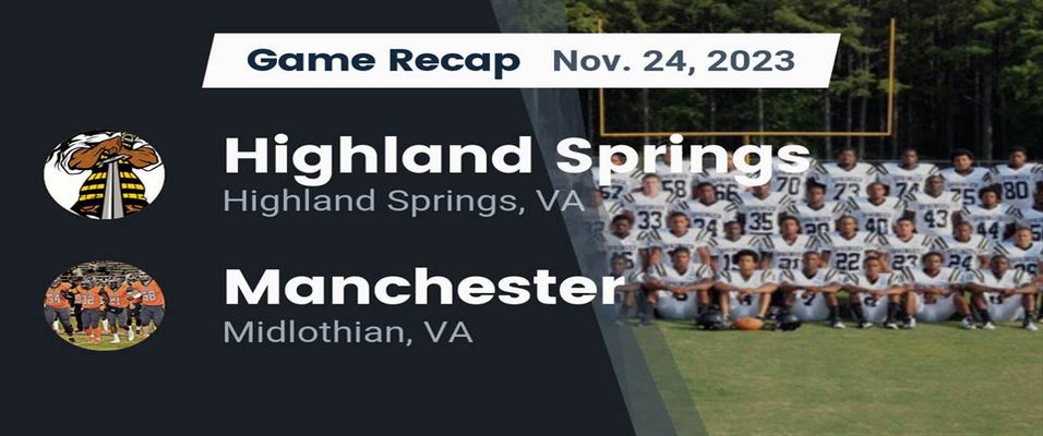 Manchester vs Highland Springs | Football | 11/24/2023