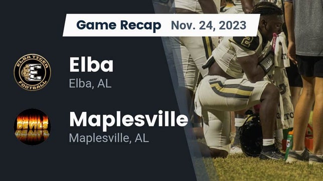 Watch this highlight video of the Elba (AL) football team in its game Recap: Elba  vs. Maplesville  2023 on Nov 24, 2023