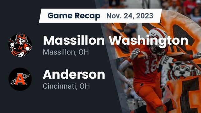 Watch this highlight video of the Washington (Massillon, OH) football team in its game Recap: Massillon Washington  vs. Anderson  2023 on Nov 24, 2023