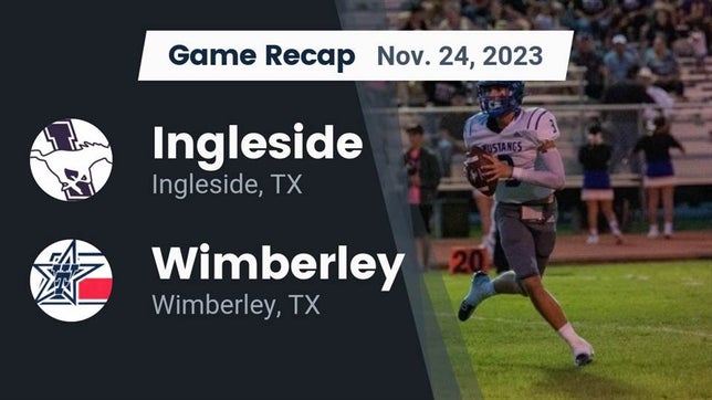 Watch this highlight video of the Ingleside (TX) football team in its game Recap: Ingleside  vs. Wimberley  2023 on Nov 24, 2023