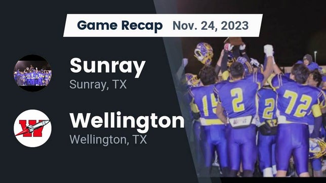 Watch this highlight video of the Sunray (TX) football team in its game Recap: Sunray  vs. Wellington  2023 on Nov 24, 2023