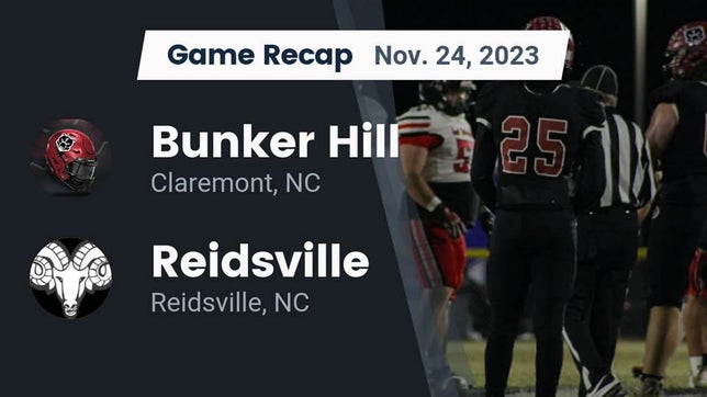 Watch this highlight video of the Bunker Hill (Claremont, NC) football team in its game Recap: Bunker Hill  vs. Reidsville  2023 on Nov 24, 2023