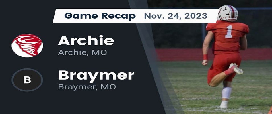 Braymer vs Archie Football 11/24/2023