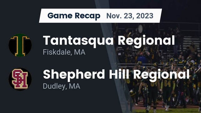 Watch this highlight video of the Tantasqua Regional (Fiskdale, MA) football team in its game Recap: Tantasqua Regional  vs. Shepherd Hill Regional  2023 on Nov 23, 2023