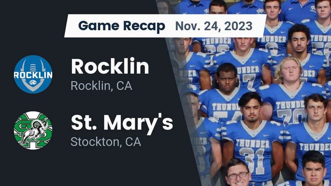 Watch this highlight video of the Rocklin (CA) football team in its game Recap: Rocklin  vs. St. Mary's  2023 on Nov 25, 2023