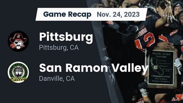 Watch this highlight video of the Pittsburg (CA) football team in its game Recap: Pittsburg  vs. San Ramon Valley  2023 on Nov 24, 2023