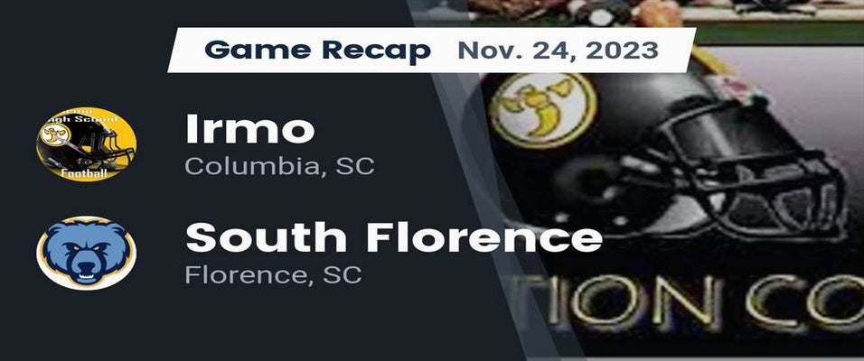 Irmo vs South Florence Football 11/24/2023