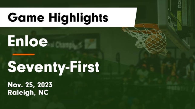 Watch this highlight video of the Enloe (Raleigh, NC) basketball team in its game Enloe  vs Seventy-First  Game Highlights - Nov. 25, 2023 on Nov 25, 2023