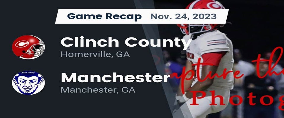 Manchester vs Clinch County Football 11/24/2023