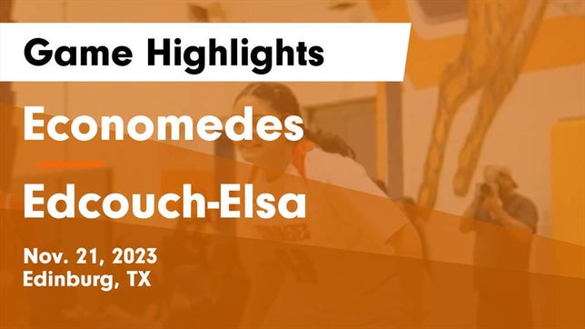 Watch this highlight video of the Economedes (Edinburg, TX) girls basketball team in its game Economedes  vs Edcouch-Elsa  Game Highlights - Nov. 21, 2023 on Nov 21, 2023