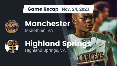Manchester vs Highland Springs | Football | 11/24/2023