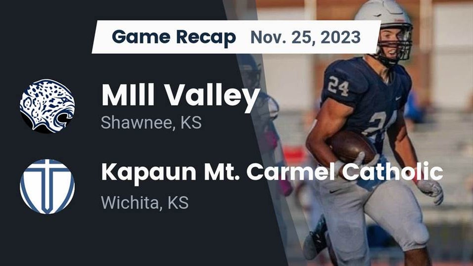 Mill Valley vs Kapaun Mt. Carmel Football 11/25/2023