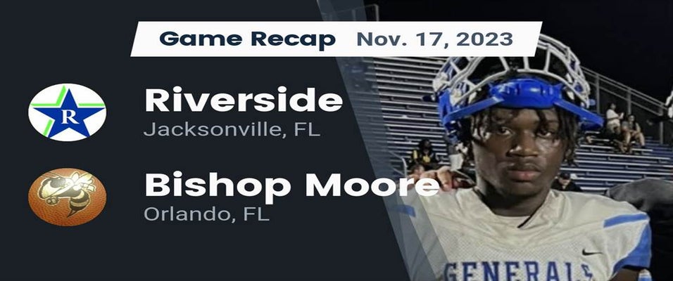 Bishop Moore vs Riverside | Football | 11/17/2023