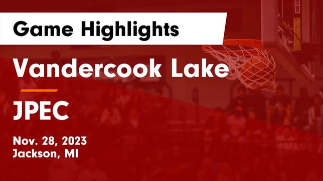 Vandercook Lake piles up the points against Jackson Preparatory & Early ...