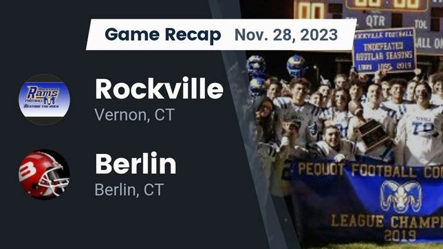 Watch this highlight video of the Rockville (Vernon, CT) football team in its game Recap: Rockville  vs. Berlin  2023 on Nov 28, 2023
