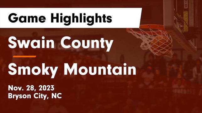 Watch this highlight video of the Swain County (Bryson City, NC) basketball team in its game Swain County  vs Smoky Mountain  Game Highlights - Nov. 28, 2023 on Nov 28, 2023