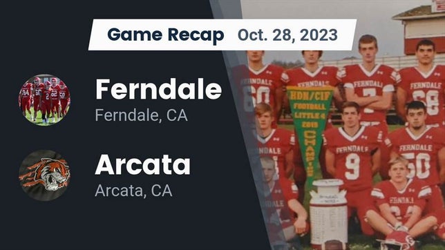 Watch this highlight video of the Ferndale (CA) football team in its game Recap: Ferndale  vs. Arcata  2023 on Oct 28, 2023