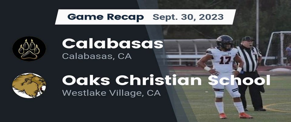 Oaks Christian vs Calabasas Football 9/29/2023