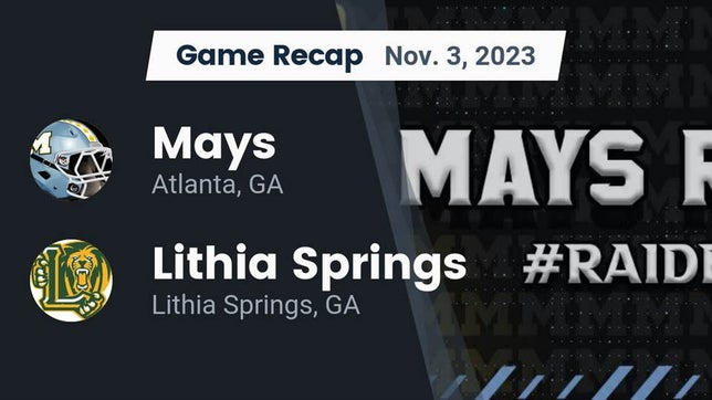 Watch this highlight video of the Mays (Atlanta, GA) football team in its game Recap: Mays  vs. Lithia Springs  2023 on Nov 3, 2023