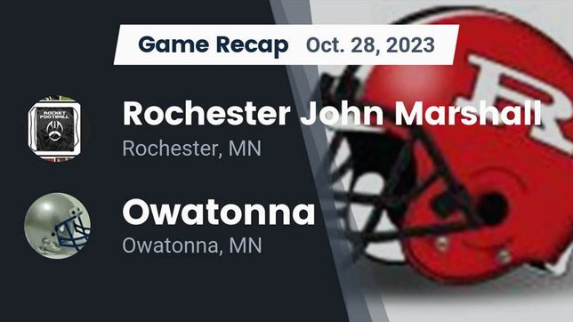 Watch this highlight video of the John Marshall (Rochester, MN) football team in its game Recap: Rochester John Marshall  vs. Owatonna  2023 on Oct 28, 2023