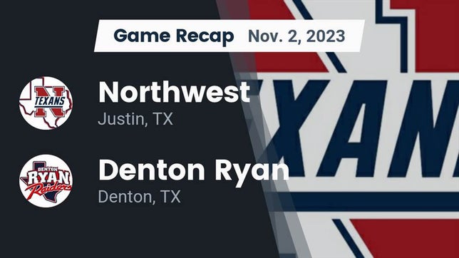 Watch this highlight video of the Northwest (Justin, TX) football team in its game Recap: Northwest  vs. Denton Ryan  2023 on Nov 2, 2023