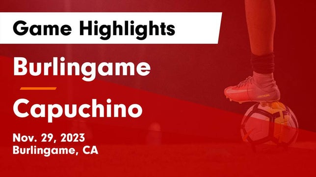 Watch this highlight video of the Burlingame (CA) soccer team in its game Burlingame  vs Capuchino  Game Highlights - Nov. 29, 2023 on Nov 29, 2023