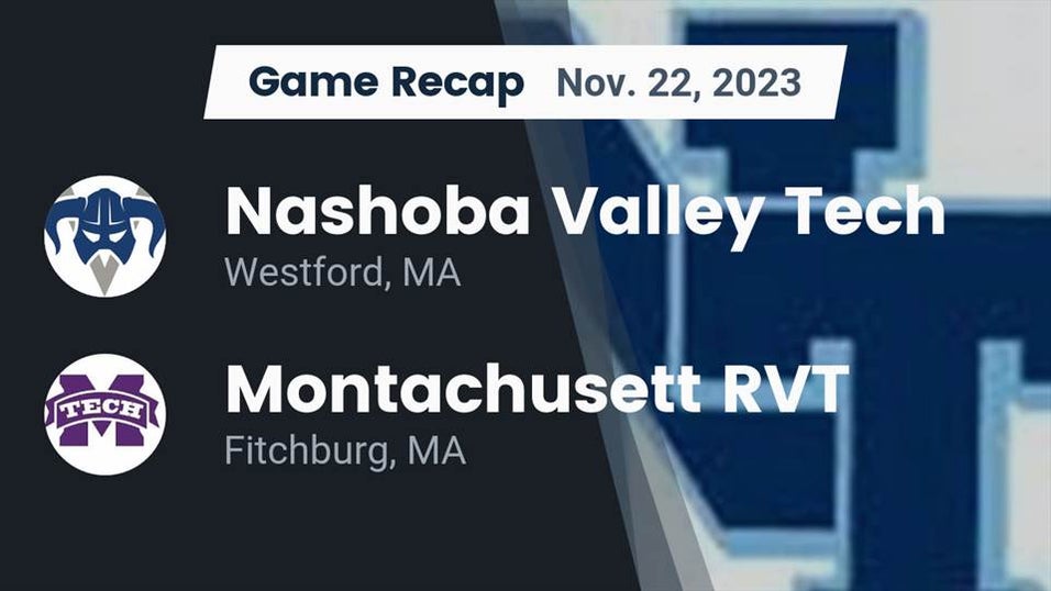Montachusett RVT vs Nashoba Valley Tech | Football | 11/22/2023