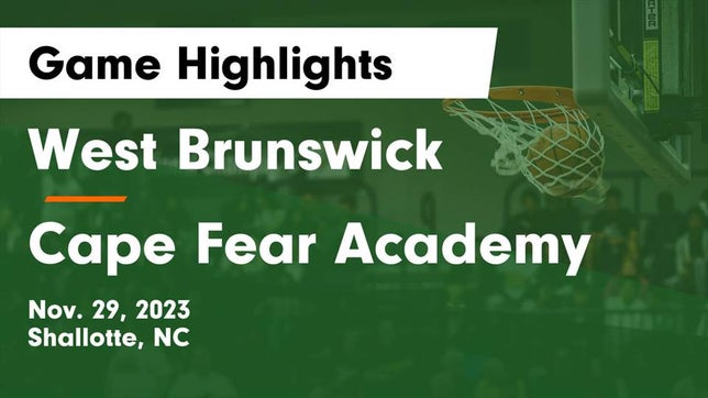 Watch this highlight video of the West Brunswick (Shallotte, NC) girls basketball team in its game West Brunswick  vs Cape Fear Academy Game Highlights - Nov. 29, 2023 on Nov 29, 2023