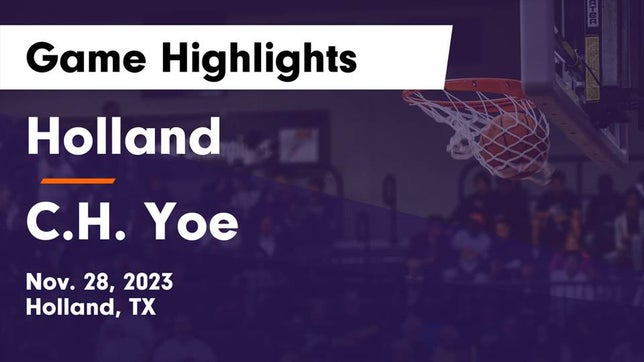 Watch this highlight video of the Holland (TX) girls basketball team in its game Holland  vs C.H. Yoe  Game Highlights - Nov. 28, 2023 on Nov 28, 2023
