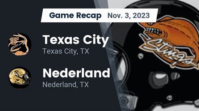 Watch this highlight video of the Texas City (TX) football team in its game Recap: Texas City  vs. Nederland  2023 on Nov 3, 2023