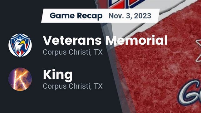 Watch this highlight video of the Corpus Christi Veterans Memorial (Corpus Christi, TX) football team in its game Recap: Veterans Memorial  vs. King  2023 on Nov 3, 2023