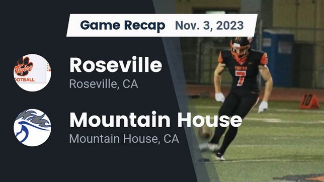 Watch this highlight video of the Roseville (CA) football team in its game Recap: Roseville  vs. Mountain House  2023 on Nov 3, 2023