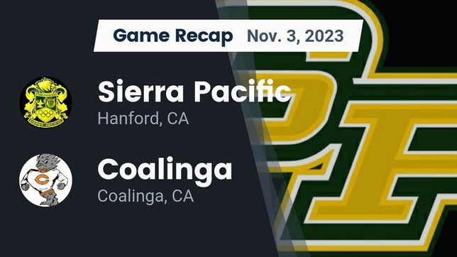 Watch this highlight video of the Sierra Pacific (Hanford, CA) football team in its game Recap: Sierra Pacific  vs. Coalinga  2023 on Nov 3, 2023