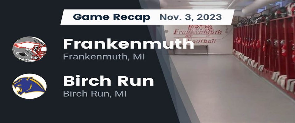 Birch Run vs Frankenmuth Football 11/3/2023