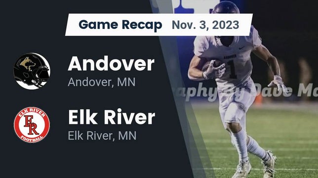Watch this highlight video of the Andover (MN) football team in its game Recap: Andover  vs. Elk River  2023 on Nov 3, 2023