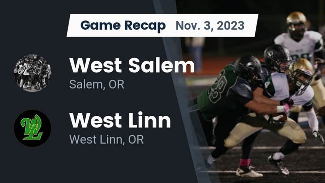 Watch this highlight video of the West Salem (Salem, OR) football team in its game Recap: West Salem  vs. West Linn  2023 on Nov 3, 2023