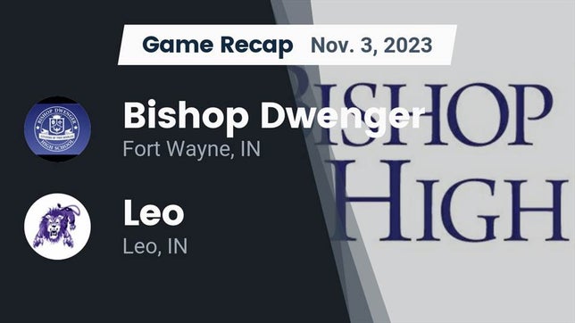 Watch this highlight video of the Fort Wayne Bishop Dwenger (Fort Wayne, IN) football team in its game Recap: Bishop Dwenger  vs. Leo  2023 on Nov 3, 2023