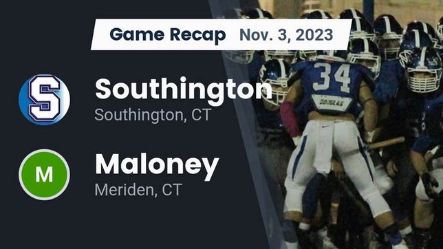 Watch this highlight video of the Southington (CT) football team in its game Recap: Southington  vs. Maloney  2023 on Nov 3, 2023
